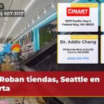 Roban tiendas Seattle en alerta