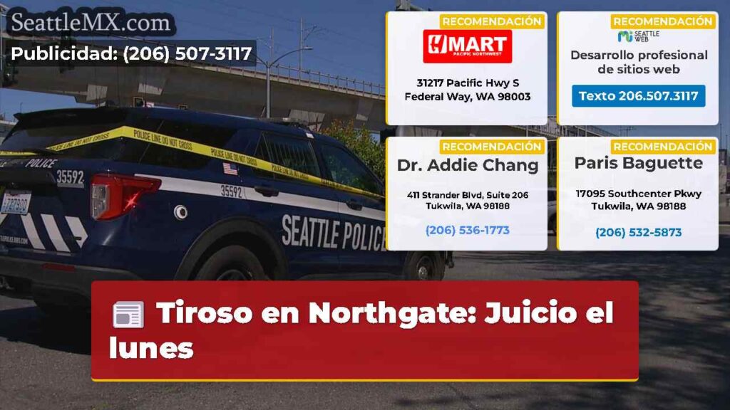 Tiroso en Northgate: Juicio el lunes