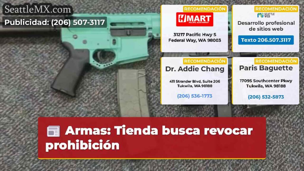 Armas: Tienda busca revocar prohibición