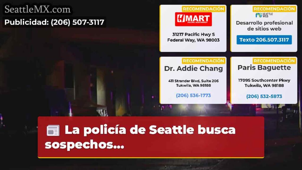 La policía de Seattle busca sospechos...