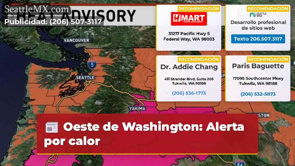 Oeste de Washington: Alerta por calor