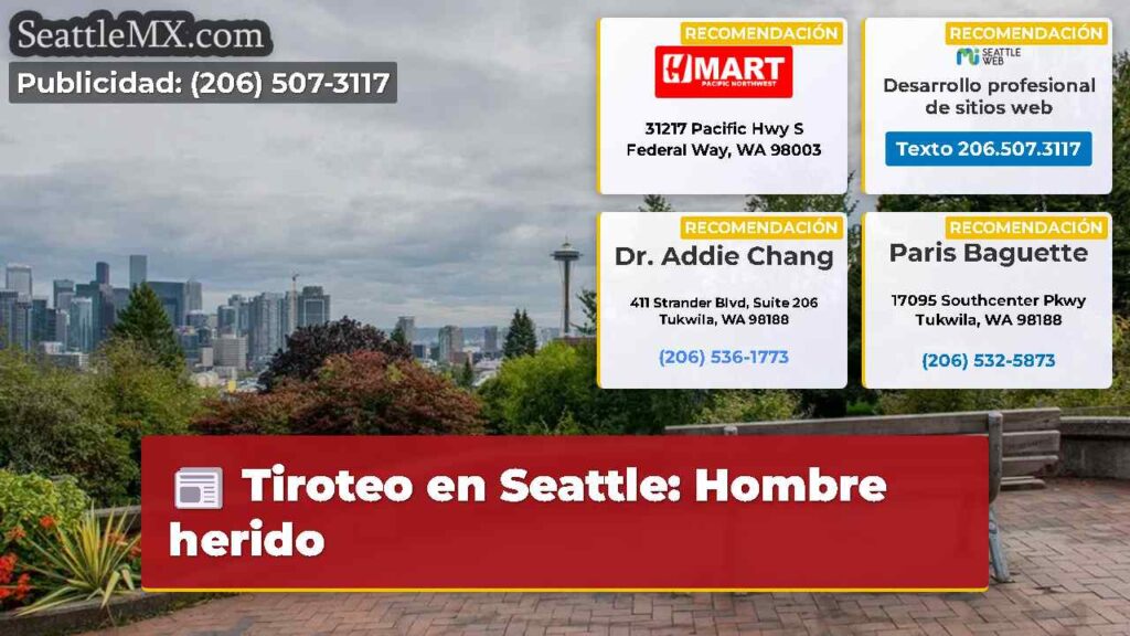 Tiroteo en Seattle: Hombre herido