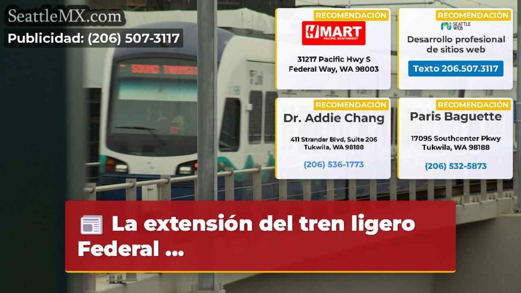 La extensión del tren ligero Federal ...