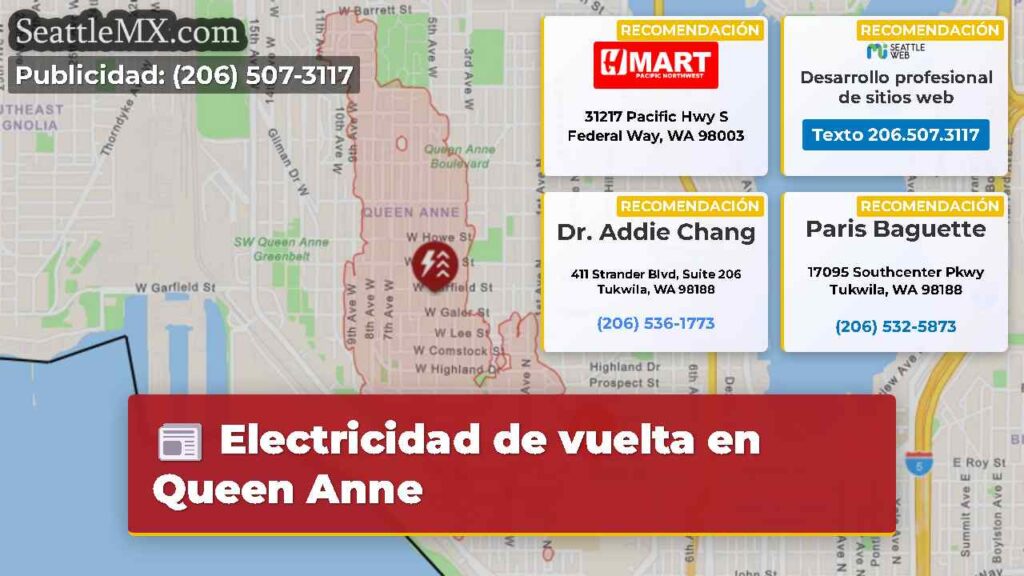 Electricidad de vuelta en Queen Anne