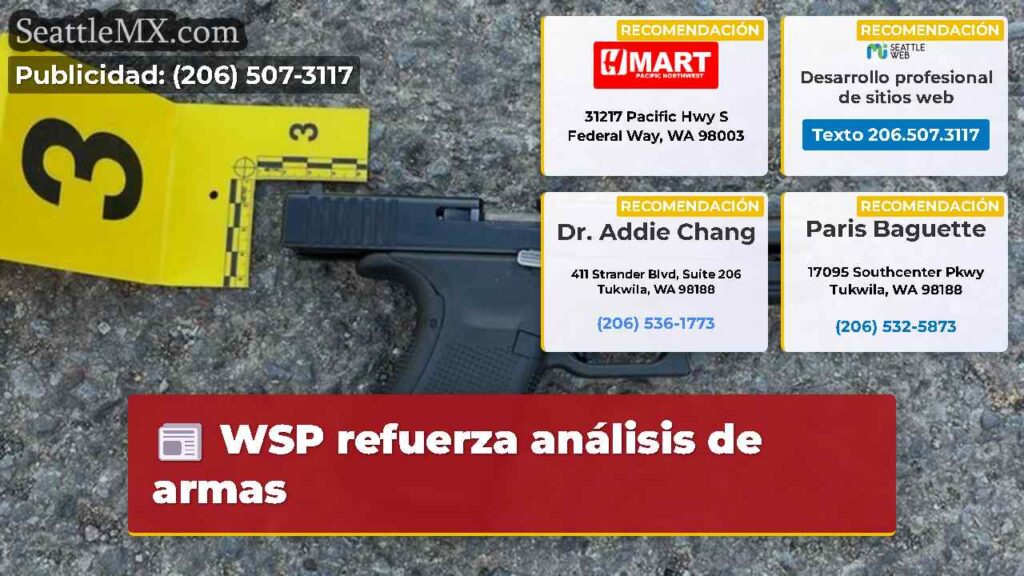 WSP refuerza análisis de armas
