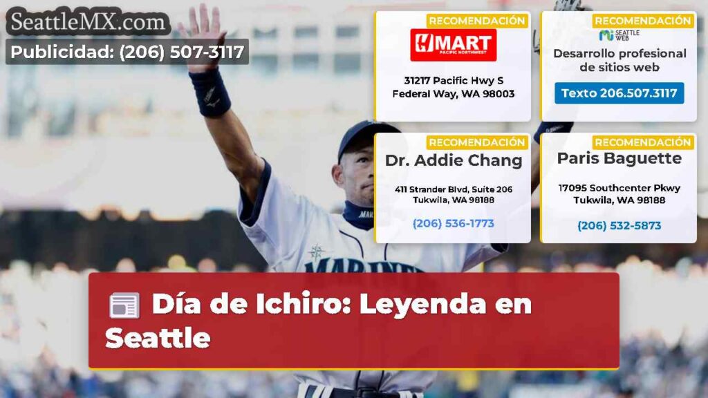 Día de Ichiro: Leyenda en Seattle