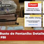 Busto de Fentanilo Detalles del FBI