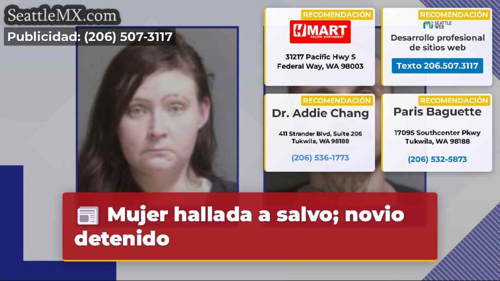 Mujer hallada a salvo; novio detenido