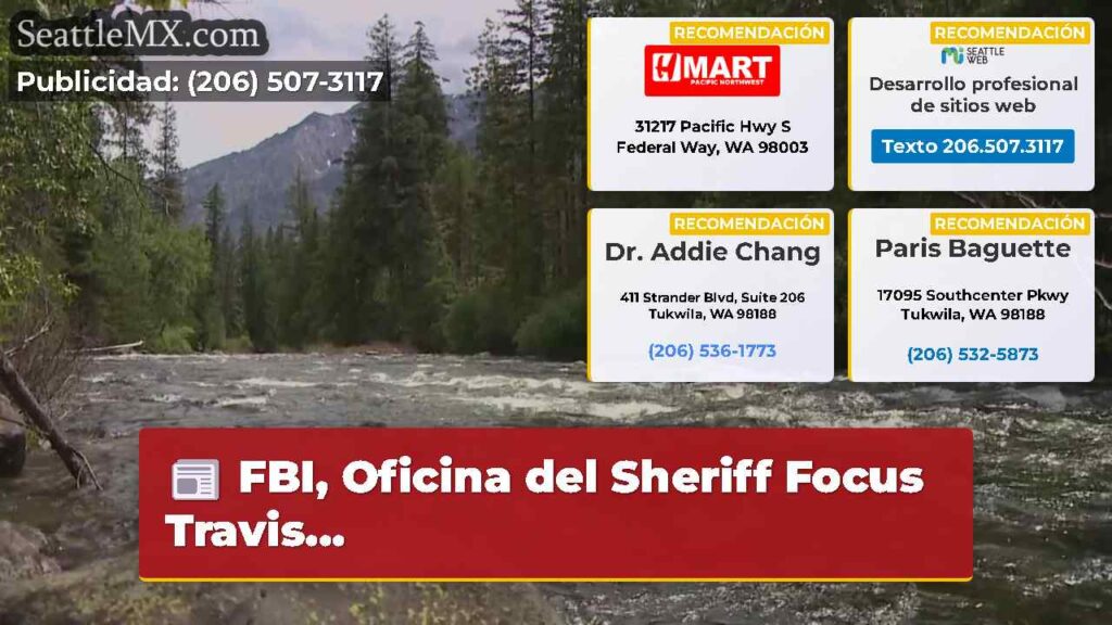 FBI, Oficina del Sheriff Focus Travis...