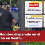 Hombre disparado en el pecho en Seatt…