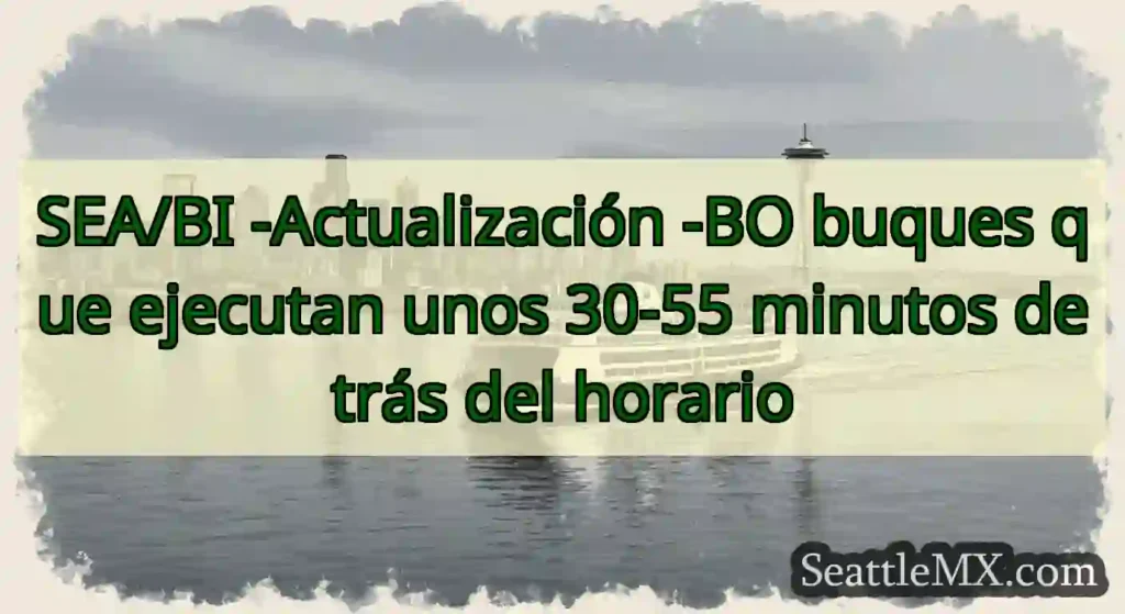SEA/BI -Actualización -BO buques que ejecutan