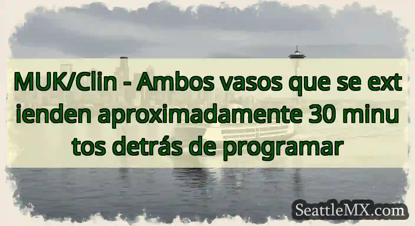 MUK/Clin - Ambos vasos que se extienden