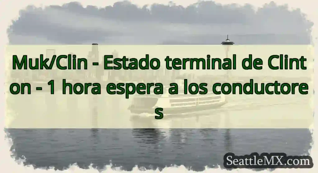 Muk/Clin - Estado terminal de Clinton - 1 hora