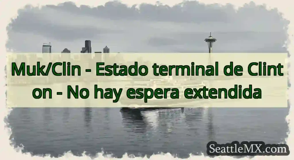 Muk/Clin - Estado terminal de Clinton - No hay