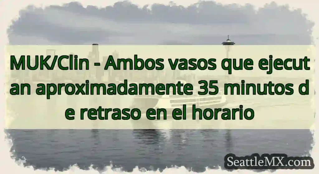 MUK/Clin - Ambos vasos que ejecutan