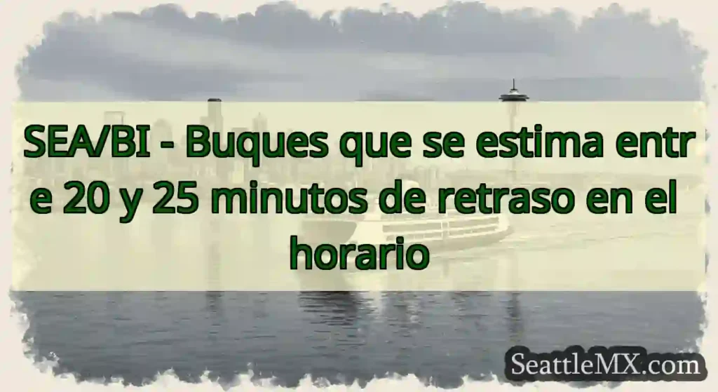 SEA/BI - Buques que se estima entre 20 y 25