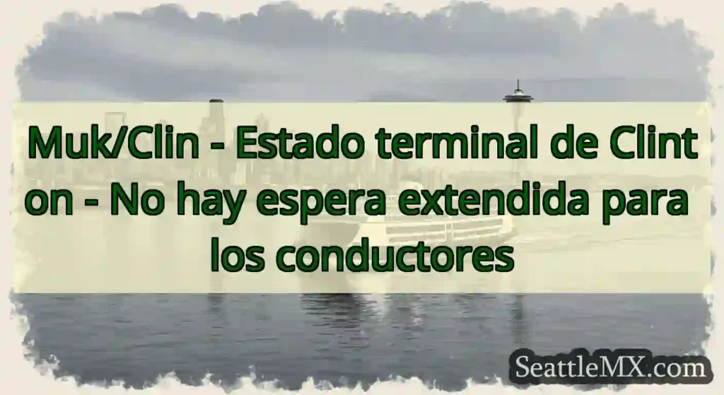 Muk/Clin - Estado terminal de Clinton - No hay
