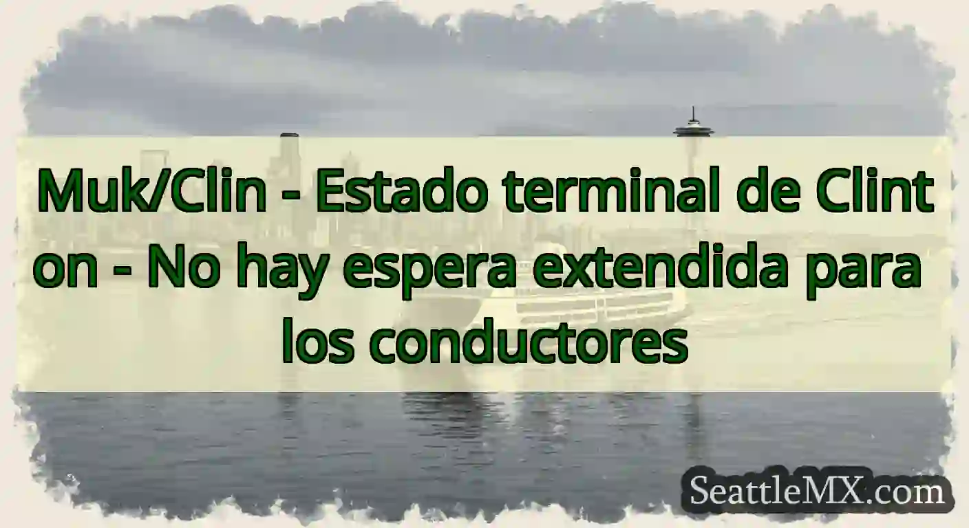 Muk/Clin - Estado terminal de Clinton - No hay