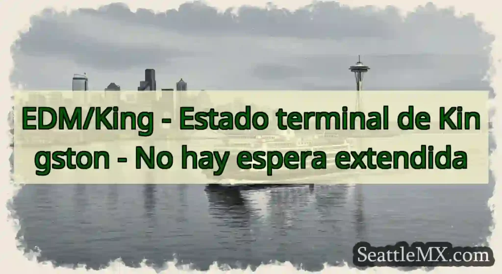 EDM/King - Estado terminal de Kingston - No hay