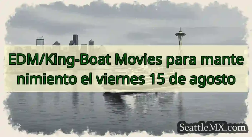 EDM/King-Boat Movies para mantenimiento el