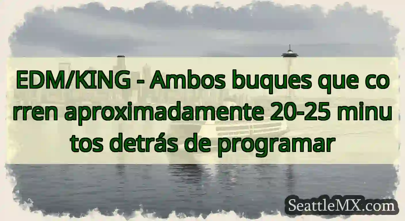 EDM/KING - Ambos buques que corren