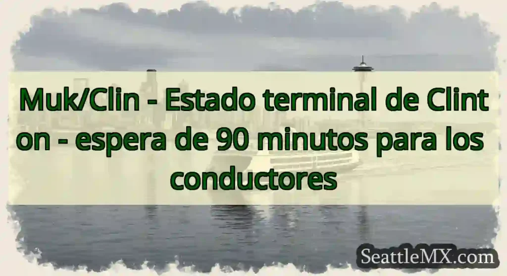 Muk/Clin - Estado terminal de Clinton - espera de