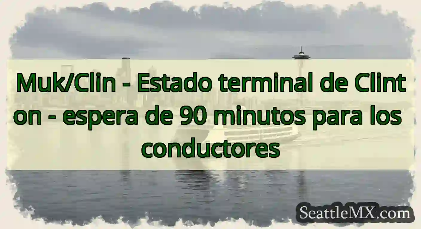 Muk/Clin - Estado terminal de Clinton - espera de