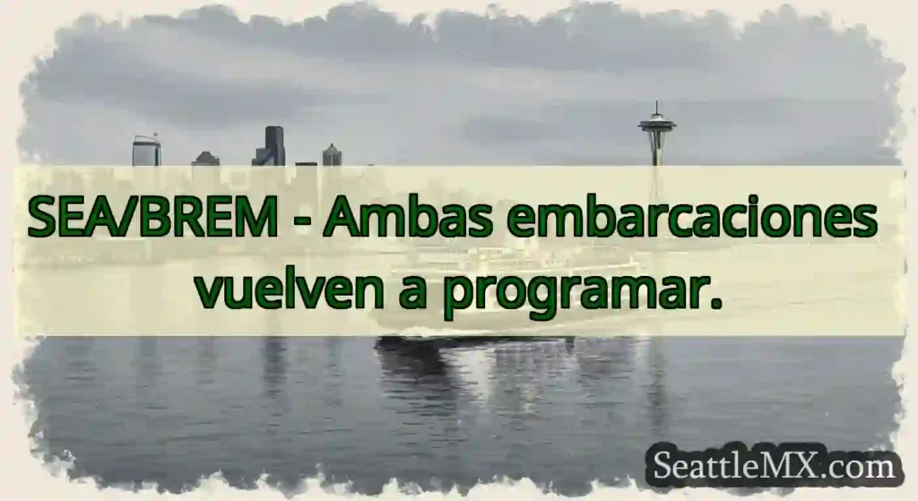 SEA/BREM - Ambas embarcaciones vuelven a