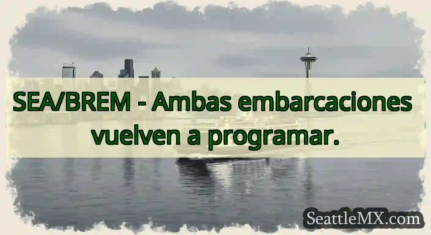 SEA/BREM - Ambas embarcaciones vuelven a