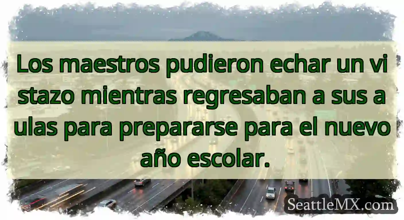 Los maestros pudieron echar un vistazo mientras
