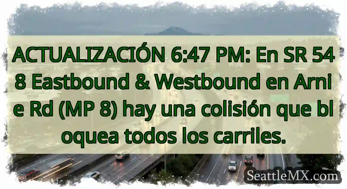 ACTUALIZACIÓN 6:47 PM: En SR 548 Eastbound &