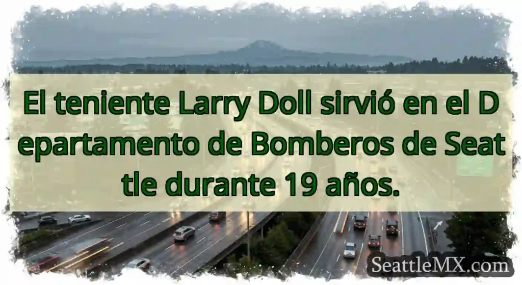 El teniente Larry Doll sirvió en el Departamento