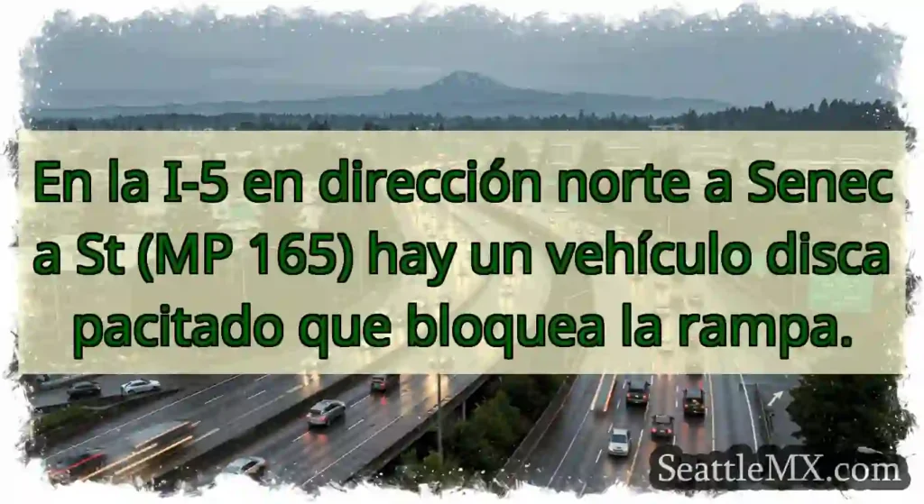 En la I-5 en dirección norte a Seneca St (MP 165)