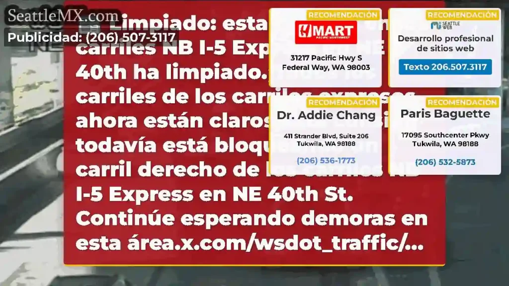 Limpiado: esta colisión en los carriles NB I-5