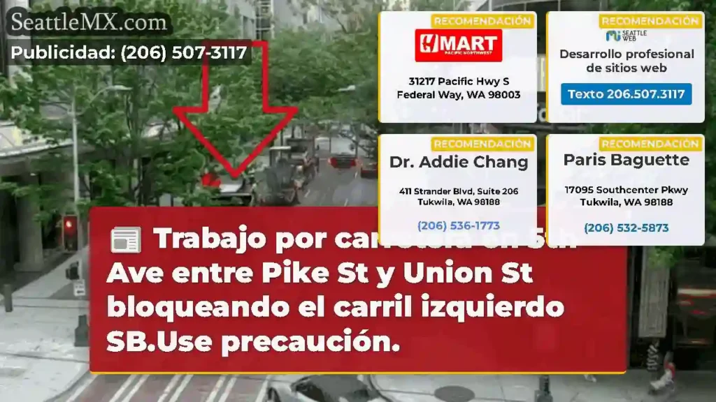 Trabajo por carretera en 5th Ave entre Pike St y