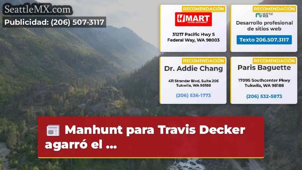 Noticias De Seattle 6 Manhunt para Travis Decker agarró el ...