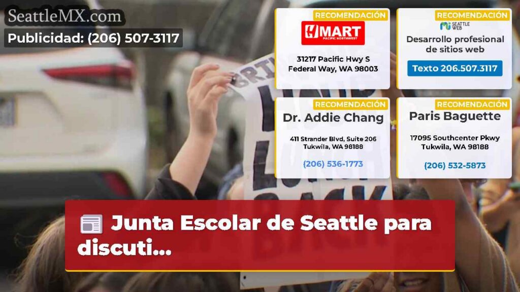 Junta Escolar de Seattle para discuti...