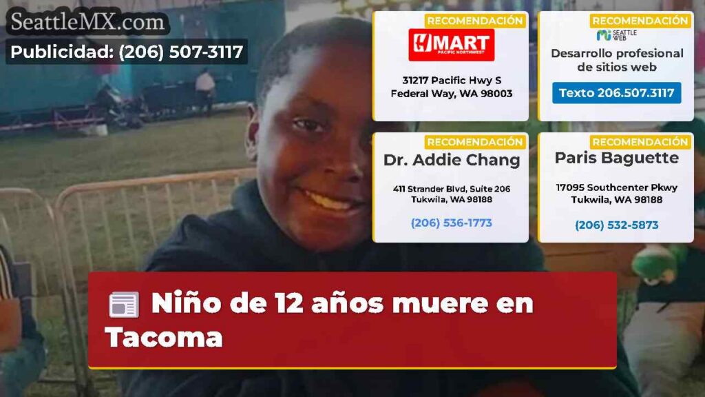 Niño de 12 años muere en Tacoma