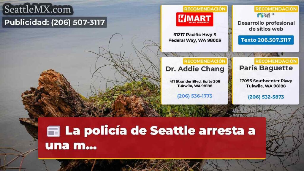 La policía de Seattle arresta a una m...