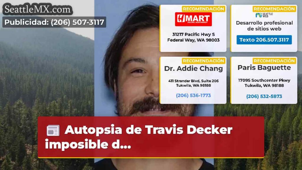 Autopsia de Travis Decker imposible d...