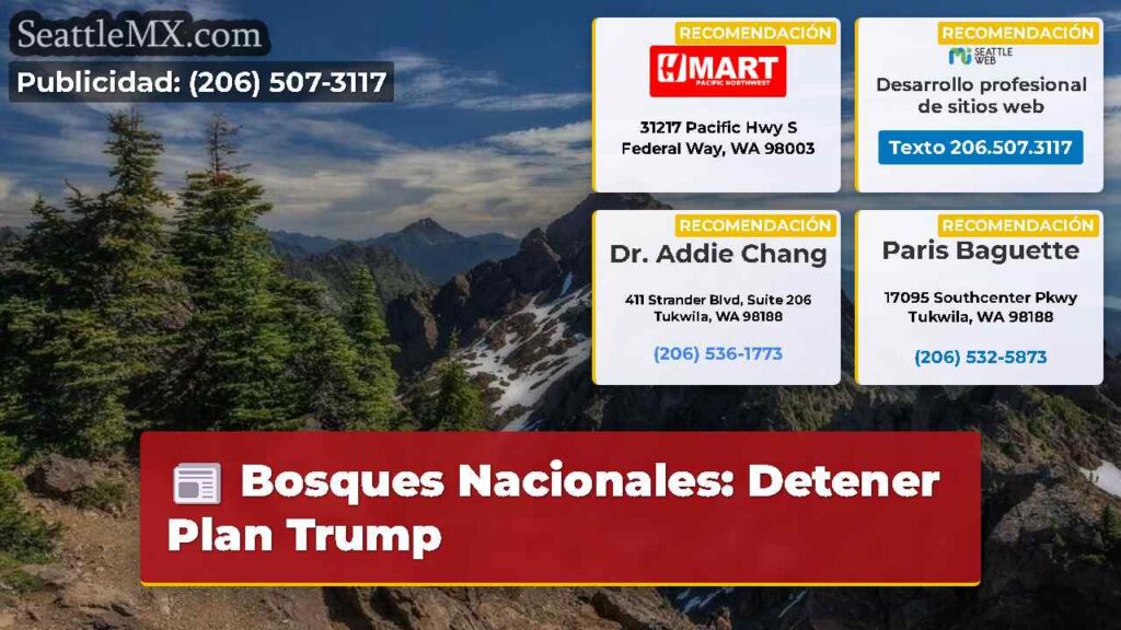 Noticias De Seattle 1 Bosques Nacionales: Detener Plan Trump