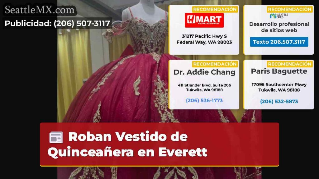 Noticias De Seattle 3 Roban Vestido de Quinceañera en Everett