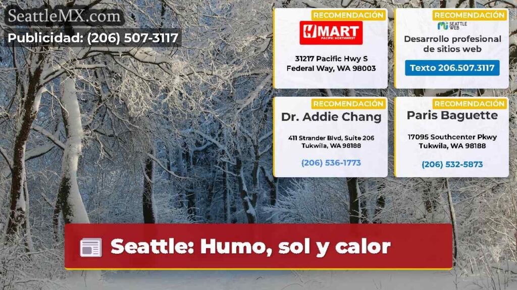 Seattle: Humo, sol y calor