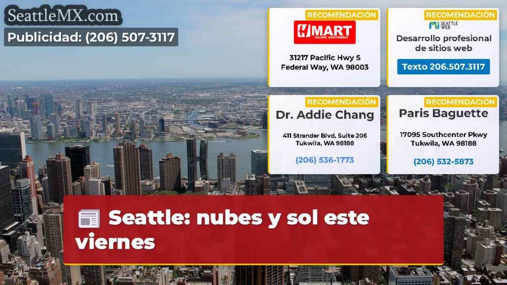 Seattle: nubes y sol este viernes