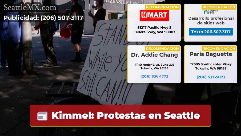 Kimmel: Protestas en Seattle