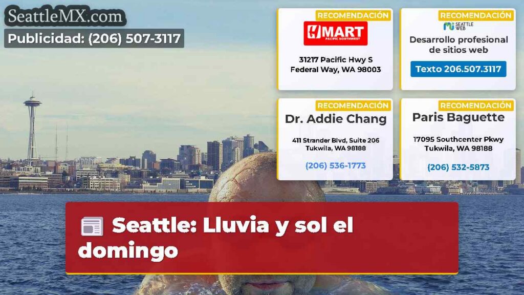 Seattle: Lluvia y sol el domingo