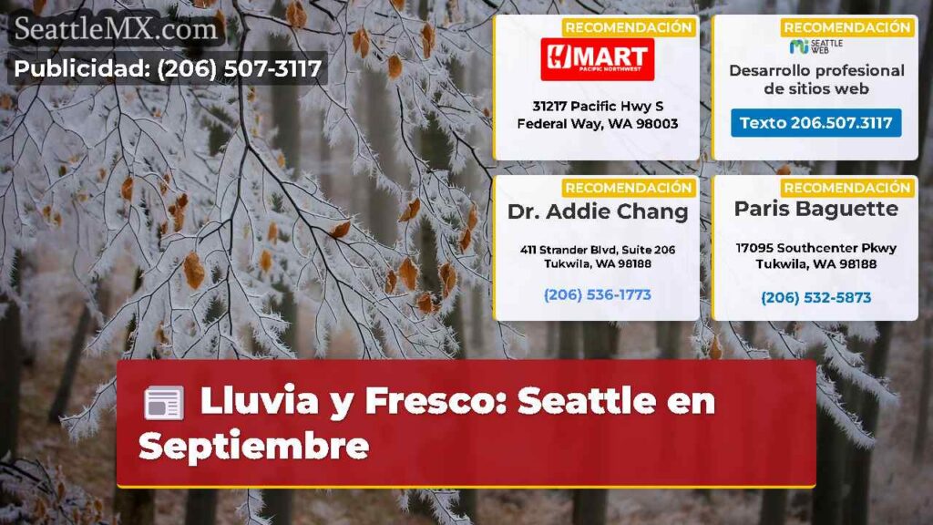 Lluvia y Fresco: Seattle en Septiembre