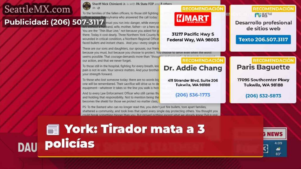 Noticias De Seattle 6 York: Tirador mata a 3 policías