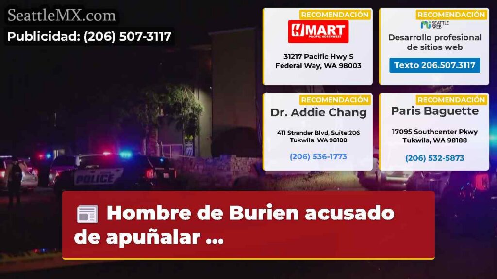 Hombre de Burien acusado de apuñalar ...