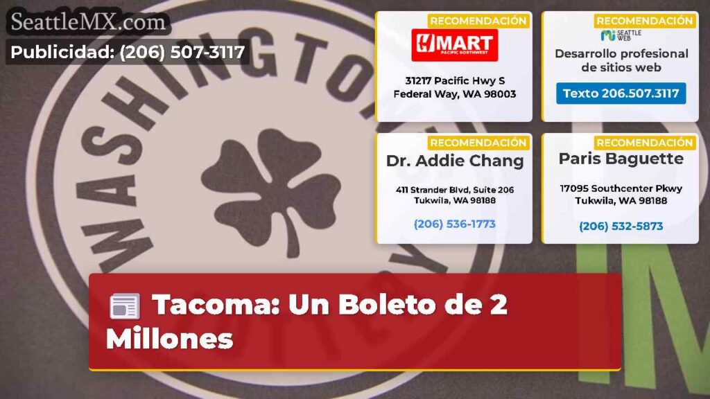 Tacoma: Un Boleto de 2 Millones